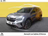 Renault Espace occasion année 2024 boite Automatique Annonce Renault Espace occasion Essence 1.2 E-Tech full hybrid 200ch Techno à LES SABLES D'OLONNE