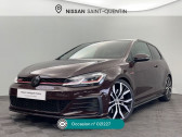 Annonce Volkswagen Golf occasion Essence 2.0 TSI 245ch BlueMotion Technology GTI Performance DSG7 3p  Saint-Quentin