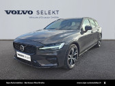Annonce Volvo V60 occasion Essence V60 B4 197 ch DCT7 Plus Style Dark 4p � Lormont