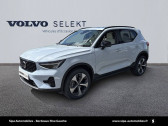 Volvo XC40 occasion année 2025 boite Sequentielle Annonce Volvo XC40 occasion Essence XC40 B3 163 ch DCT7 Ultra 5p à Mérignac