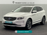 Volvo XC60 occasion année 2016 boite Automatique Annonce Volvo XC60 occasion Diesel D4 AWD 190 CH XENIUM GEARTRONIC A à Montévrain