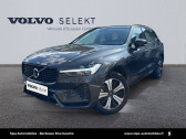 Volvo XC60 occasion année 2024 boite Automatique Annonce Volvo XC60 occasion Hybride XC60 T6 AWD Hybride rechargeable 253 ch+145 ch Geartronic 8 à Mérignac