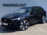Volvo XC60 occasion année 2024 boite Automatique Annonce Volvo XC60 occasion Essence XC60 T6 AWD Hybride rechargeable 253 ch+145 ch Geartronic 8 à Saint-Ouen l'Aumône