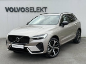 Volvo XC60 occasion année 2025 boite Automatique Annonce Volvo XC60 occasion Essence XC60 T6 AWD Hybride rechargeable 253 ch+145 ch Geartronic 8 à Saint-Ouen l'Aumône